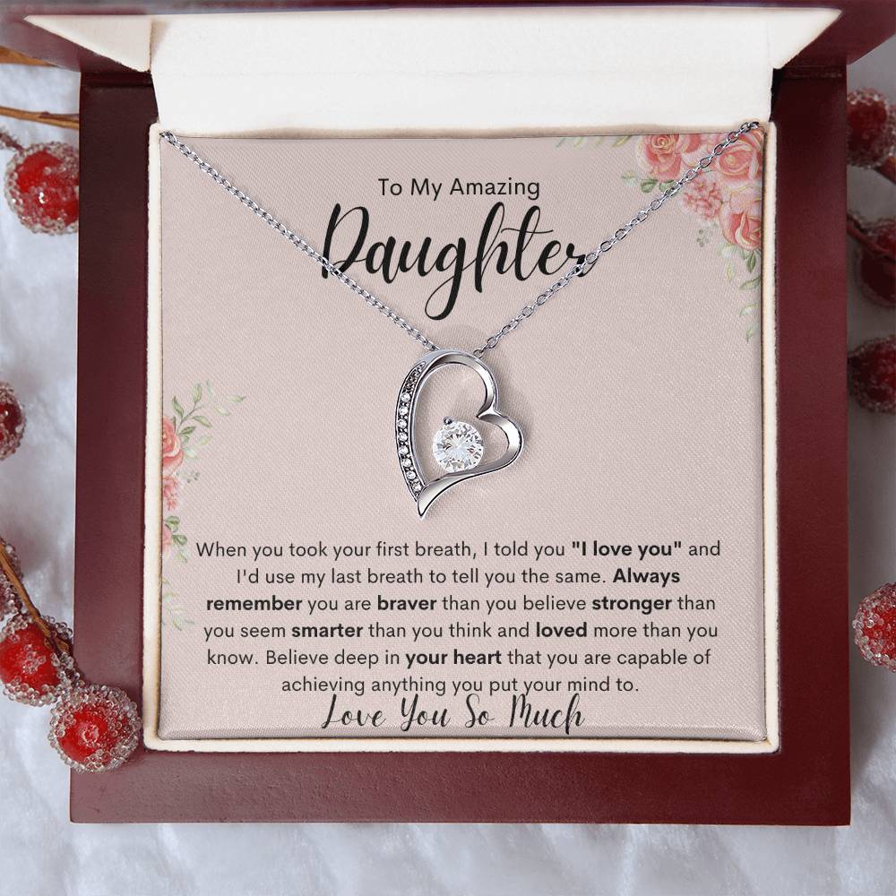 To My Amazing Daughter - Love You Forever