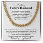 To My Future Husband | Cuban Link Chain
