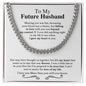 To My Future Husband | Cuban Link Chain