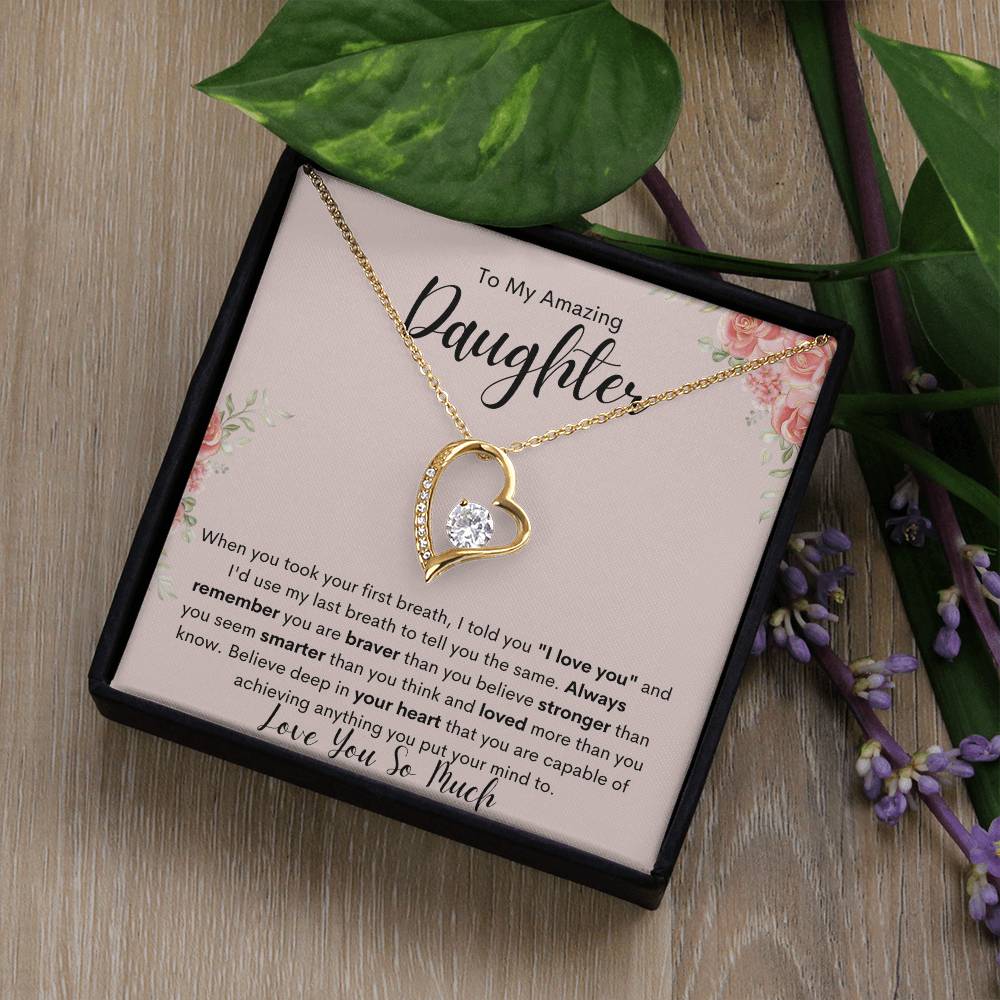 To My Amazing Daughter - Love You Forever